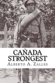Title: Cañada Strongest, Author: Alberto a Zalles
