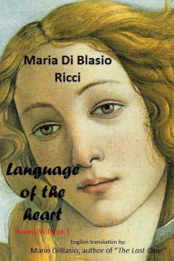 Title: Language of The Heart, Author: Maria Di Blasio Ricci