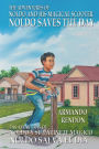 The Adventures of Noldo and His Magical Scooter - Noldo Saves the Day: Las Aventuras De Noldo Y Su Patinete M?gico Noldo Salva El D?a