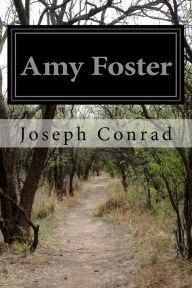 Title: Amy Foster, Author: Joseph Conrad