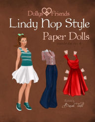 Title: Dollys and Friends Lindy Hop Style Paper Dolls: Wardrobe No: 4, Author: Dollys and Friends