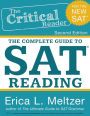 The Critical Reader: The Complete Guide to SAT Reading