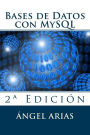 Bases de Datos con MySQL: 2a Ediciï¿½n
