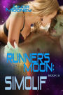Runner's Moon: Simolif
