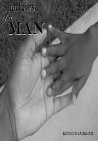 Title: Shadows of a Man, Author: Kenneth Vaughan