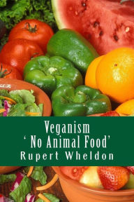 Title: Veganism - No Animal Food, Author: Stuart Hampton