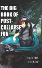 The Big Book of Post-Collapse Fun