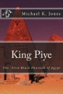 King Piye: The first Black Pharaoh of Egypt