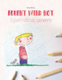 Egbert wird rot/Egbert robi sie czerwony: Kinderbuch/Malbuch Deutsch-Polnisch (bilingual/zweisprachig)