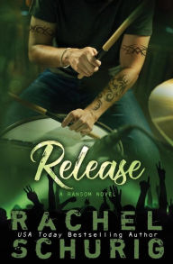 Title: Release, Author: Rachel Schurig