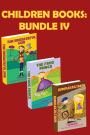 Children Books Bundle IV.: Three beautiful rhyming books for children. Pay 2 books and get 3 for endless fun and learning