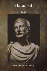 Title: Hannibal, Author: Jacob Abbott