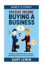 Passive Income: Buying Business: Buying an existing business as a way of generating passive income in the future