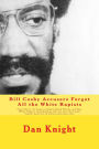Bill Cosby Accusers Forgot All the White Rapists: From Africa To America Raping Black Women and Men White Rapists and Spellman will not give the Cosby familly back the 20 million but takes title