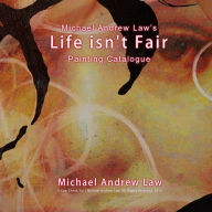 Title: Michael Andrew Law's Life isn't Fair: iEgoism: Life isn't Fair Painting Series, Author: CheukYui Law