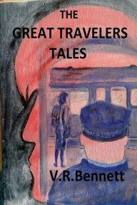 Title: the great travelers tales, Author: T J Bennett