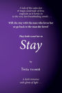 Stay