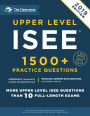 Upper Level ISEE: 1500+ Practice Questions