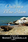Once In A Blue Moon