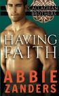 Having Faith: Callaghan Brothers, Book 7