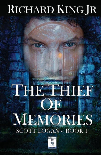 The Thief Of Memories: Scott Logan Book 1