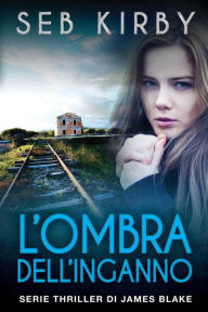 Title: L'ombra dell'inganno, Author: Monica R Pela