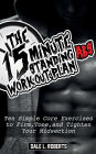 The 15-Minute Standing Abs Workout Plan: Ten Simple Core Exercises to Firm, Tone, and Tighten Your Midsection