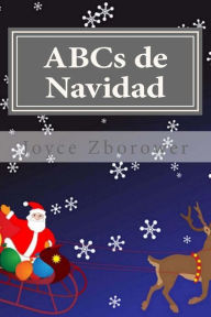 Title: ABCs de Navidad: Para niños de 2 a 5, Author: M Angelica Brunell S