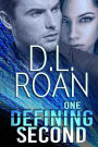 One Defining Second: A Romantic Thriller