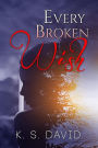 Every Broken Wish