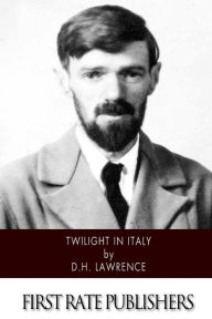 Title: Twilight in Italy, Author: D. H. Lawrence