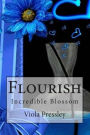 Flourish: Incredible Blossom
