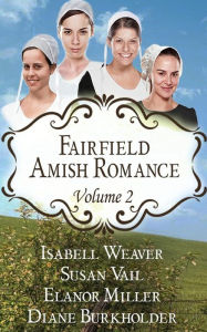 Title: Fairfield Amish Romance Boxed Set: Volume 2, Author: Susan Vail