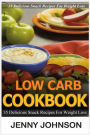 Low Carb Cookbook: 35 Delicious Snack Recipes for Weight Loss