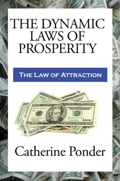 THE DYNAMIC LAWS OF PROSPERITY by Catherine Ponder, Paperback | Barnes ...