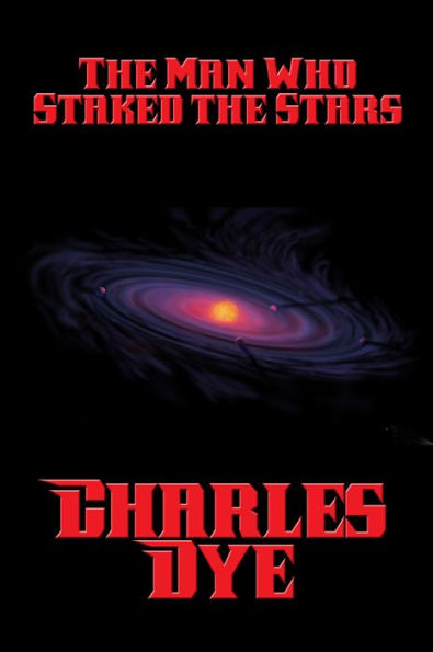 The Man Who Staked the Stars