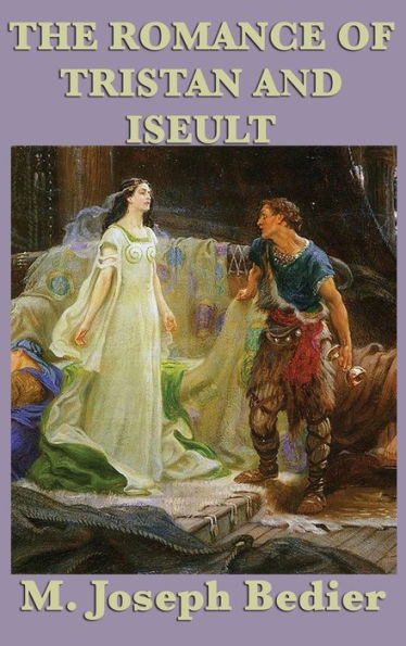 The Romance of Tristan and Iseult