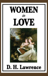 Title: Women in Love, Author: D. H. Lawrence