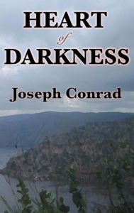 Title: Heart of Darkness, Author: Joseph Conrad