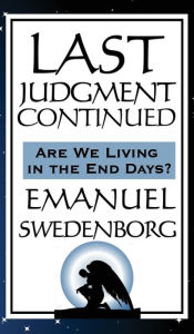 Title: Last Judgment Continued, Author: Emanuel Swedenborg