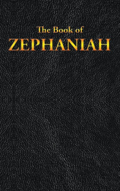 Book Of Zephaniah In The Bible / Zephaniah End Time Prophet Of Wrath ...