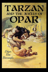 Title: Tarzan and the Jewels of Opar, Author: Edgar Rice Burroughs