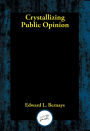 Crystallizing Public Opinion