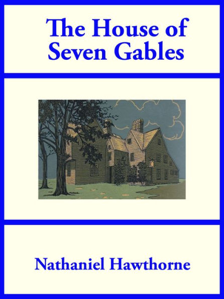 The House of Seven Gables