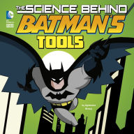 Title: The Science Behind Batman's Tools, Author: Agnieszka Biskup