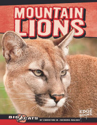 Title: Mountain Lions, Author: Christine Zuchora-Walske