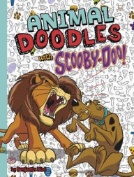 Title: Animal Doodles with Scooby-Doo!, Author: Benjamin Bird