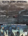 Death Camp Uprising: The Escape from Sobibor Concentration Camp