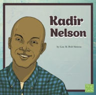 Title: Kadir Nelson, Author: Lisa M. Bolt Simons