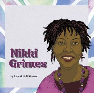 Title: Nikki Grimes, Author: Lisa M. Bolt Simons